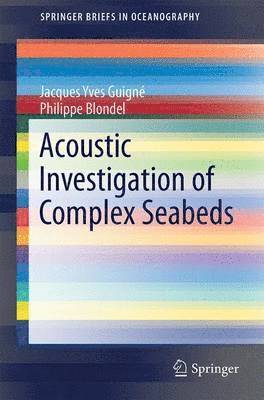 Acoustic Investigation of Complex Seabeds 1