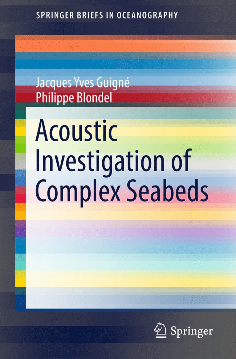 Jacques Yves Guigné, Philippe Blondel - Acoustic Investigation of Complex Seabeds, Häftad
