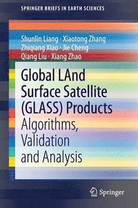 bokomslag Global LAnd Surface Satellite (GLASS) Products