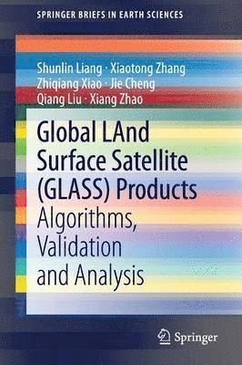 bokomslag Global LAnd Surface Satellite (GLASS) Products