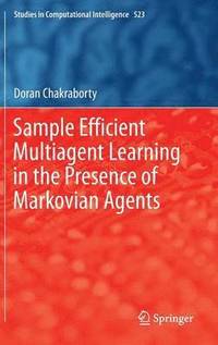 bokomslag Sample Efficient Multiagent Learning in the Presence of Markovian Agents