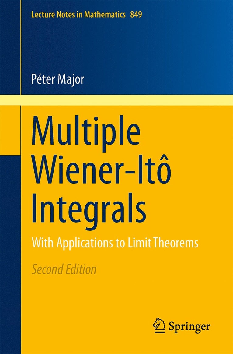 Péter Major - Multiple Wiener-Itô Integrals, Häftad