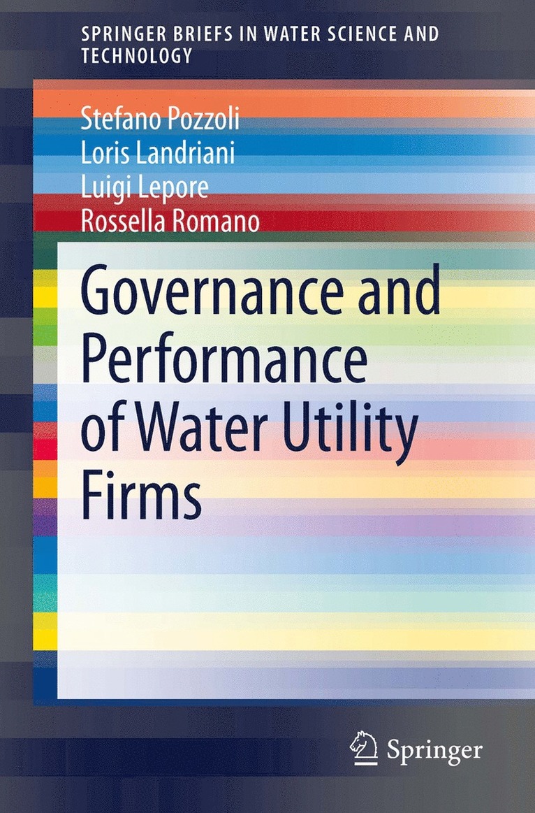 Governance and Performance of Water Utility Firms 1