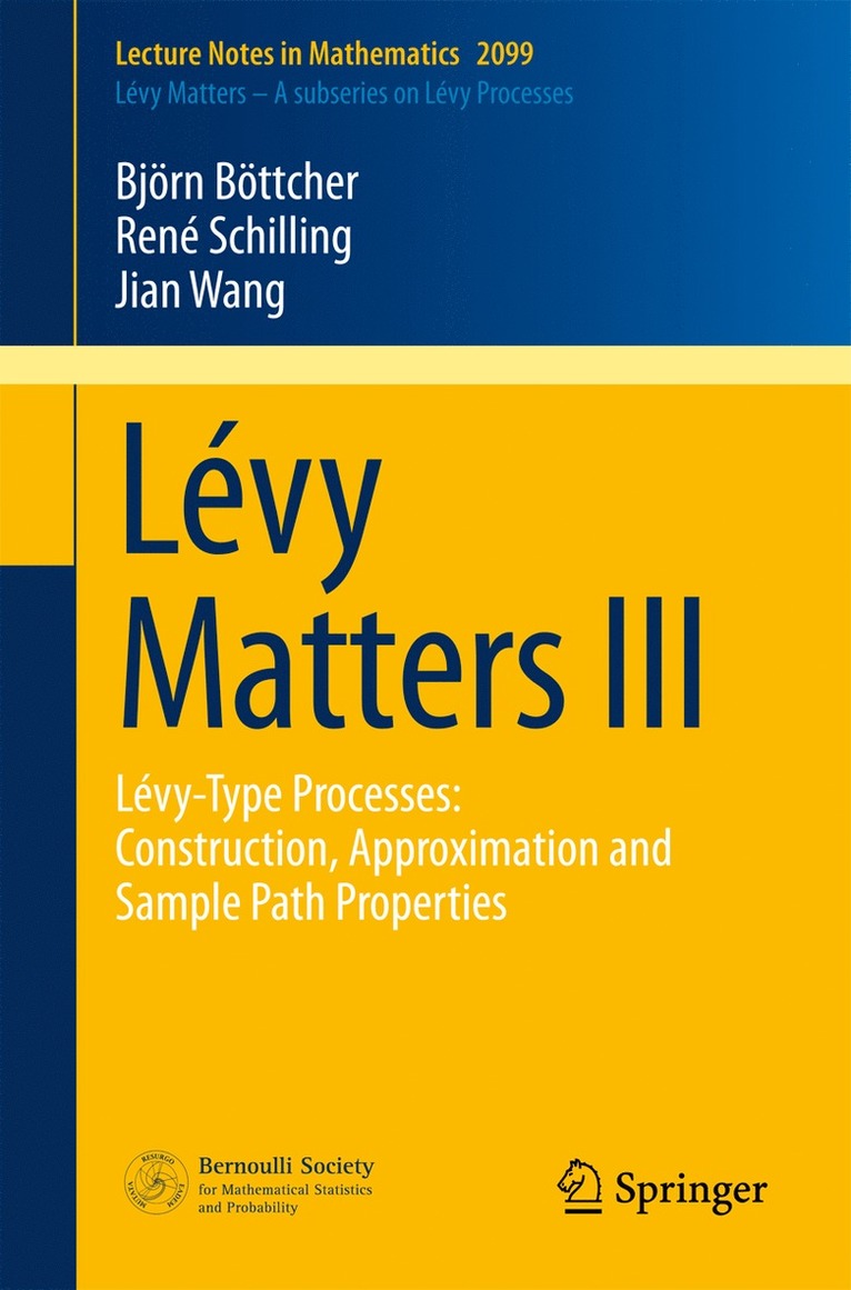 Björn Böttcher, René Schilling, Jian Wang, Bjorn Bottcher, Rene Schilling, Jian Schilling, René - Lévy Matters III, Häftad