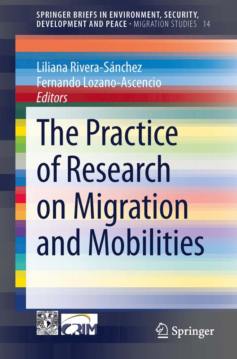 Liliana Rivera-Sánchez, Fernando Lozano-Ascencio - Practice of Research on Migration and Mobilities, Häftad