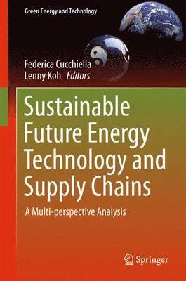 Sustainable Future Energy Technology and Supply Chains 1