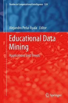 Alejandro Peña-Ayala - Educational Data Mining, Inbunden