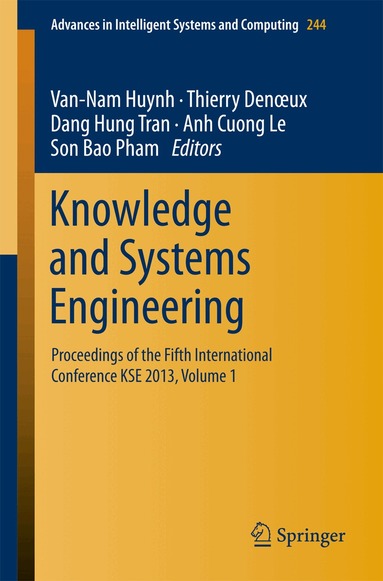 Van Nam Huynh, Thierry Denoeux, Dang Hung Tran, Anh Cuong Le, Son Bao Pham - Knowledge and Systems Engineering, Häftad