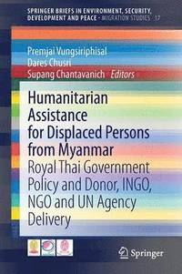 bokomslag Humanitarian Assistance for Displaced Persons from Myanmar