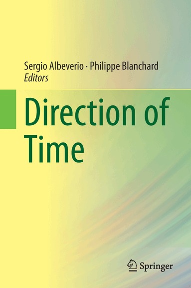 Sergio Albeverio, Philippe Blanchard - Direction of Time, Inbunden