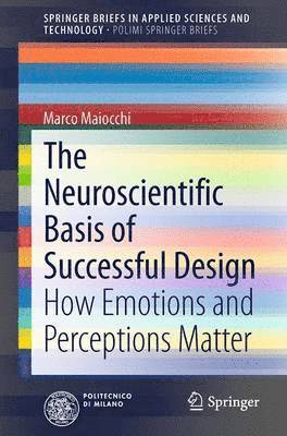 The Neuroscientific Basis of Successful Design 1