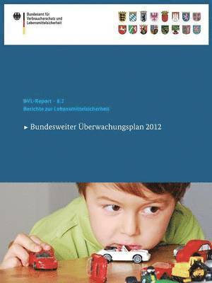 Berichte zur Lebensmittelsicherheit 2012 1