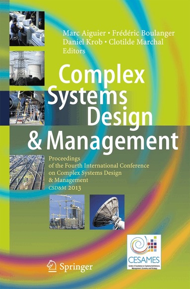 Marc Aiguier, Frédéric Boulanger, Daniel Krob, Clotilde Marchal - Complex Systems Design & Management, Inbunden