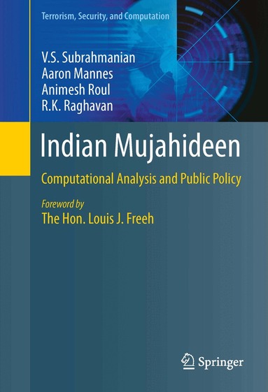 V.S. Subrahmanian, Aaron Mannes, Animesh Roul, R.K. Raghavan - Indian Mujahideen, Inbunden