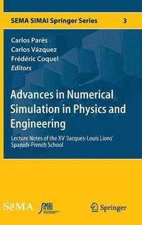 bokomslag Advances in Numerical Simulation in Physics and Engineering