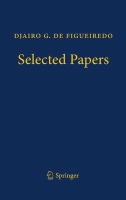 Djairo G. de Figueiredo, Djairo G. De Figueiredo, David G. Costa - Djairo G. de Figueiredo - Selected Papers, Inbunden
