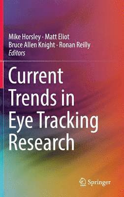 bokomslag Current Trends in Eye Tracking Research