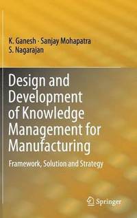 bokomslag Design and Development of Knowledge Management for Manufacturing