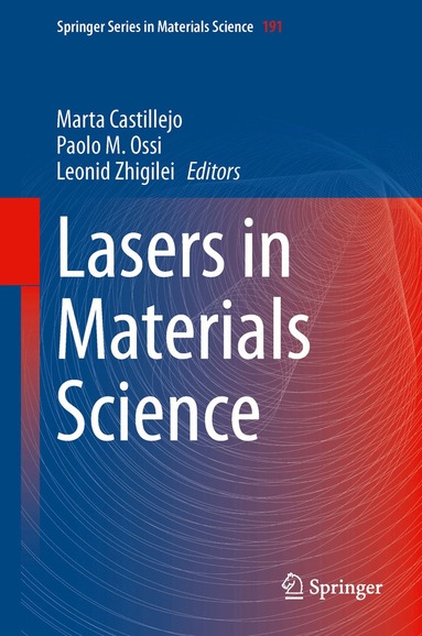 Marta Castillejo, Paolo M. Ossi, Leonid Zhigilei - Lasers in Materials Science, Inbunden