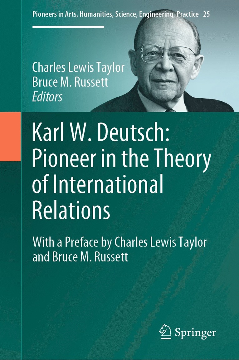 Charles Lewis Taylor, Bruce M. Russett - Karl W. Deutsch: Pioneer in the Theory of International Relations, Inbunden
