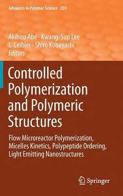 bokomslag Controlled Polymerization and Polymeric Structures