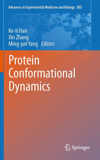 Ke-li Han, Xin Zhang, Ming-jun Yang - Protein Conformational Dynamics, Inbunden
