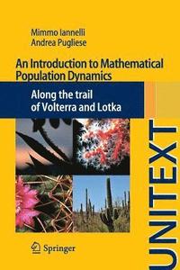 bokomslag An Introduction to Mathematical Population Dynamics