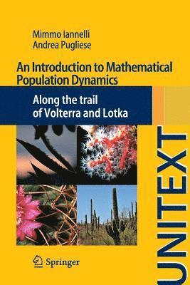 An Introduction to Mathematical Population Dynamics 1