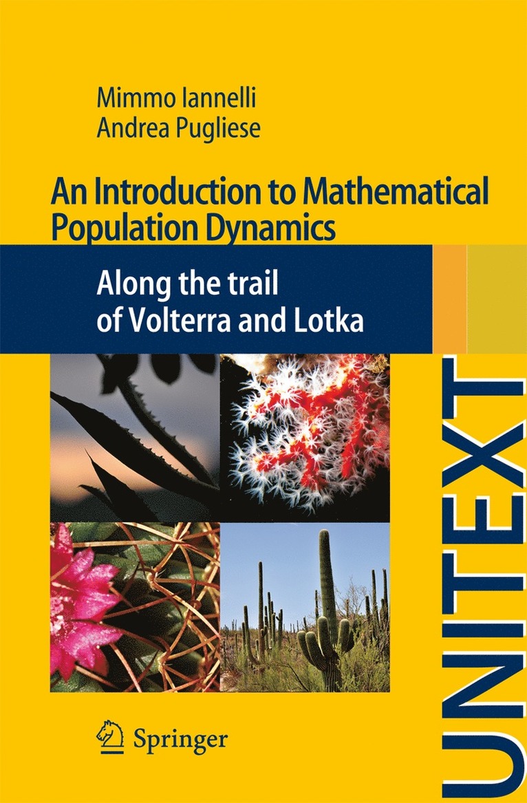 Mimmo Iannelli, Andrea Pugliese - Introduction to Mathematical Population Dynamics, Häftad