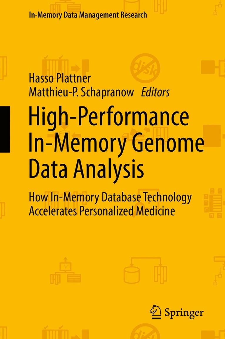Hasso Plattner, Matthieu-P. Schapranow, Matthieu-P Schapranow - High-Performance In-Memory Genome Data Analysis, Inbunden