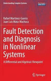 bokomslag Fault Detection and Diagnosis in Nonlinear Systems