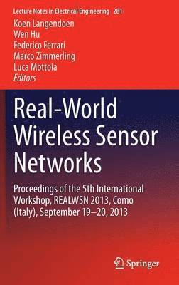 Real-World Wireless Sensor Networks 1