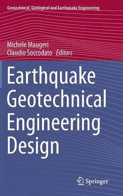 bokomslag Earthquake Geotechnical Engineering Design