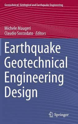 Earthquake Geotechnical Engineering Design