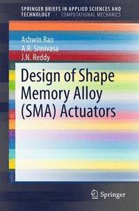 bokomslag Design of Shape Memory Alloy (SMA) Actuators