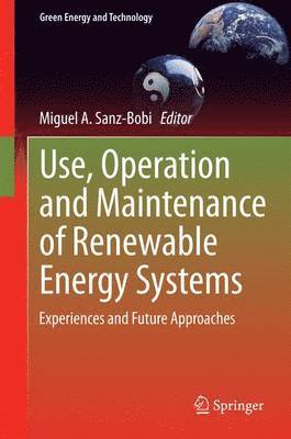 bokomslag Use, Operation and Maintenance of Renewable Energy Systems