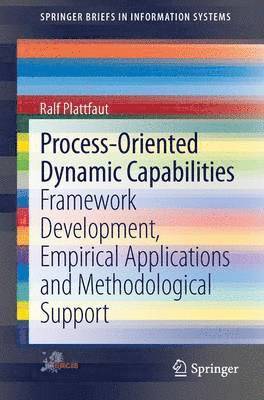Process-Oriented Dynamic Capabilities 1