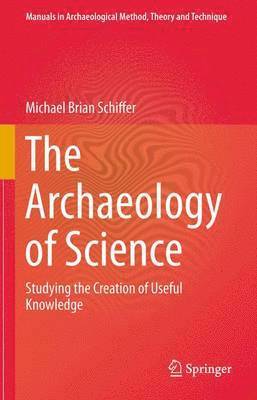 bokomslag The Archaeology of Science