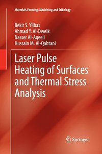 bokomslag Laser Pulse Heating of Surfaces and Thermal Stress Analysis