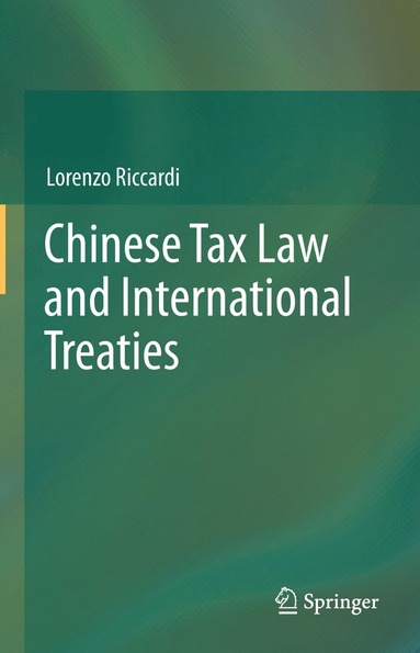 bokomslag Chinese Tax Law and International Treaties