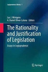 bokomslag The Rationality and Justification of Legislation