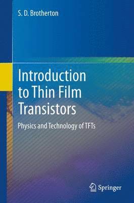 bokomslag Introduction to Thin Film Transistors