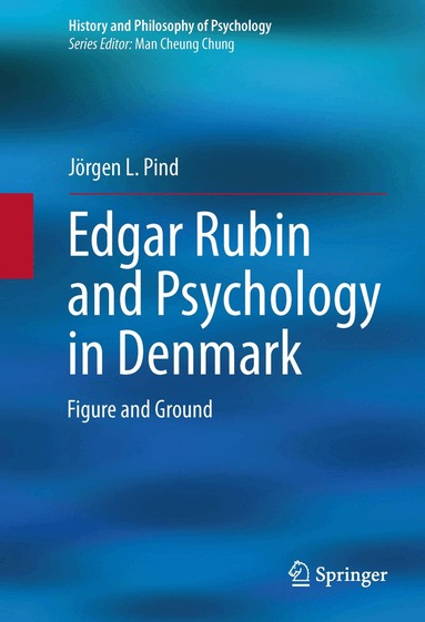 Jörgen L. Pind - Edgar Rubin and Psychology in Denmark, Häftad