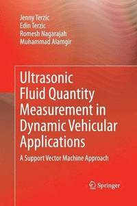 bokomslag Ultrasonic Fluid Quantity Measurement in Dynamic Vehicular Applications