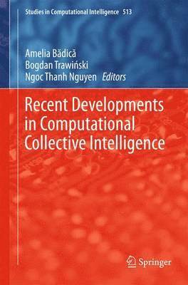 Recent Developments in Computational Collective Intelligence 1