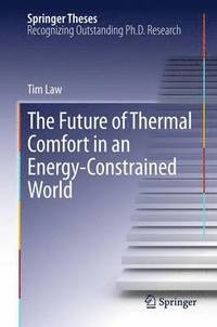 bokomslag The Future of Thermal Comfort in an Energy- Constrained World