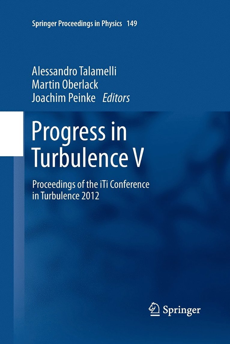 Alessandro Talamelli, Martin Oberlack, Joachim Peinke - Progress in Turbulence V, Häftad
