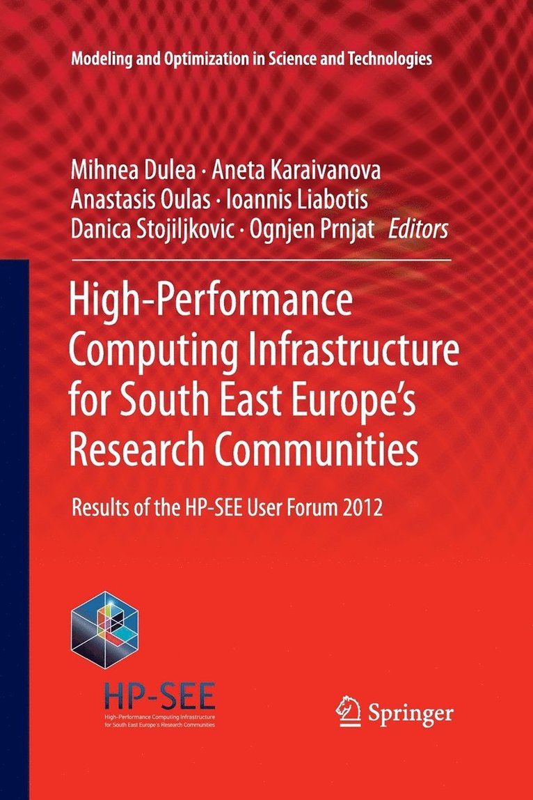 High-Performance Computing Infrastructure for South East Europe's Research Communities 1