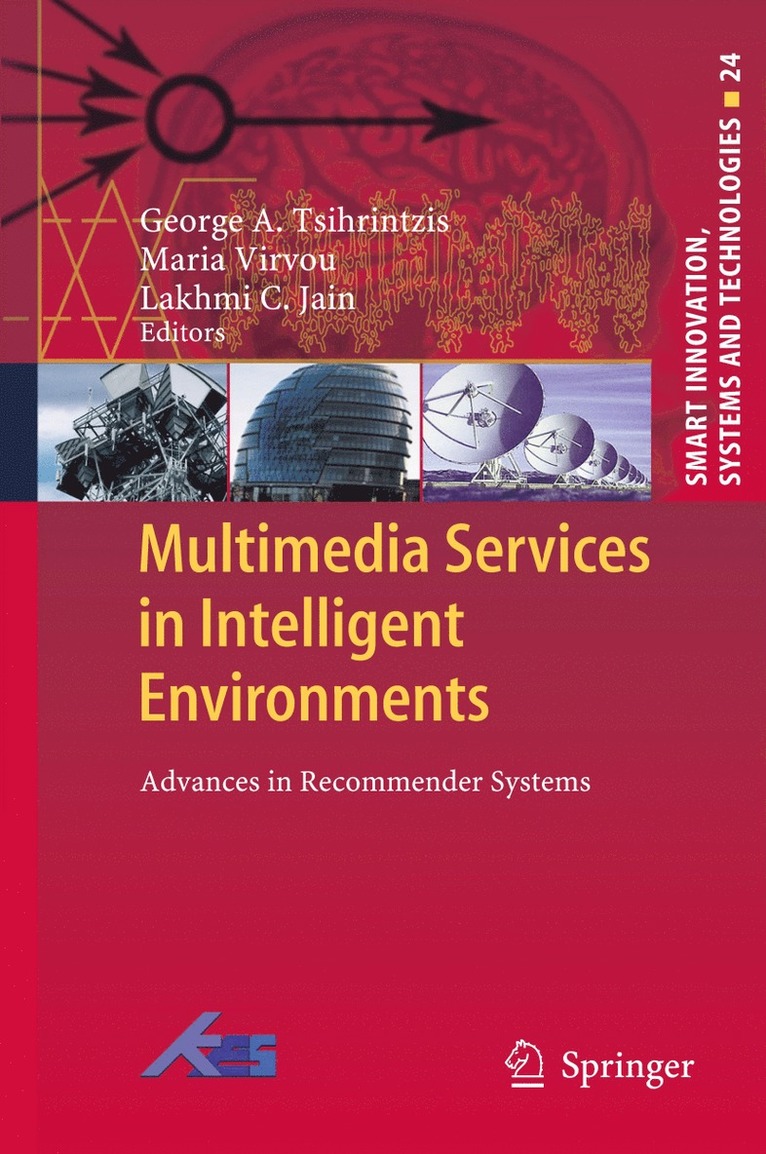 Multimedia Services in Intelligent Environments