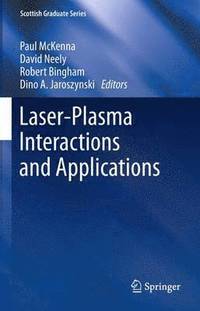 bokomslag Laser-Plasma Interactions and Applications